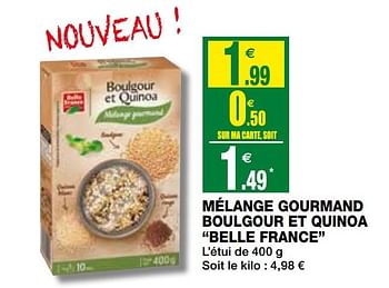 Promotions Mélange gourmand boulgour et quinoa belle france - Belle France - Valide de 23/09/2020 à 04/10/2020 chez Coccinelle