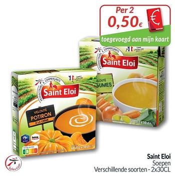 Promoties Saint eloi soepen - Saint Eloi - Geldig van 01/10/2020 tot 31/10/2020 bij Intermarche