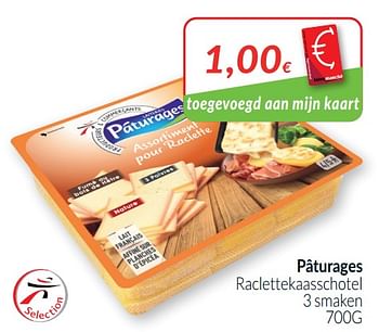 Promoties Pâturages raclettekaasschotel 3 smaken - Paturages - Geldig van 01/10/2020 tot 31/10/2020 bij Intermarche