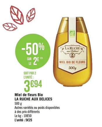 Promotions Miel de fleurs bio la ruche aux delices - La Ruche aux Délices - Valide de 21/09/2020 à 04/10/2020 chez Géant Casino