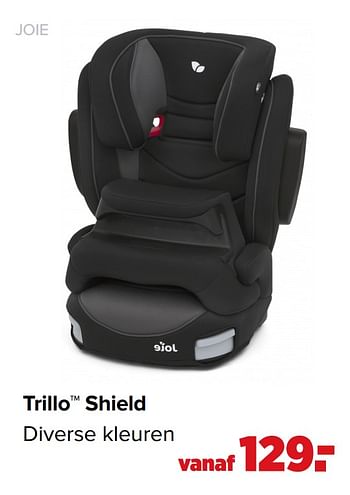 Promotions Trillo shield - Joie - Valide de 28/09/2020 à 24/10/2020 chez Baby-Dump