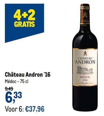 Promotions Château andron `16 médoc - Vins rouges - Valide de 07/10/2020 à 20/10/2020 chez Makro