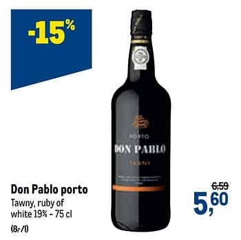 Promoties Don pablo porto tawny, ruby of white 19% - Don Pablo - Geldig van 07/10/2020 tot 20/10/2020 bij Makro