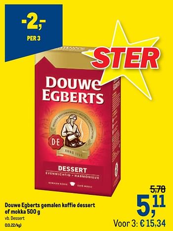 Promotions Douwe egberts gemalen koffie dessert of mokka dessert - Douwe Egberts - Valide de 07/10/2020 à 20/10/2020 chez Makro