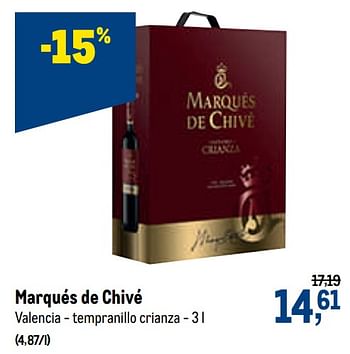 Promotions Marqués de chivé valencia - tempranillo crianza - - Vins rouges - Valide de 07/10/2020 à 20/10/2020 chez Makro