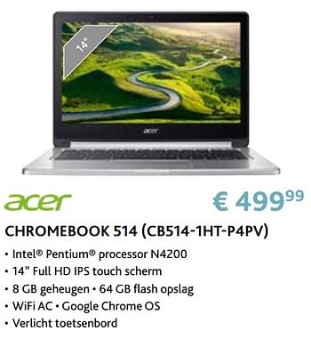 Promoties Acer chromebook 514 (cb514-1ht-p4pv) - Acer - Geldig van 14/09/2020 tot 31/10/2020 bij Exellent