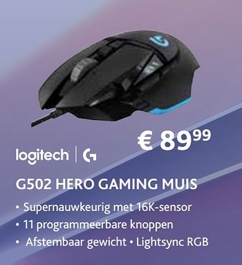 Promotions Logitech g502 hero gaming muis - Logitech - Valide de 14/09/2020 à 31/10/2020 chez Exellent