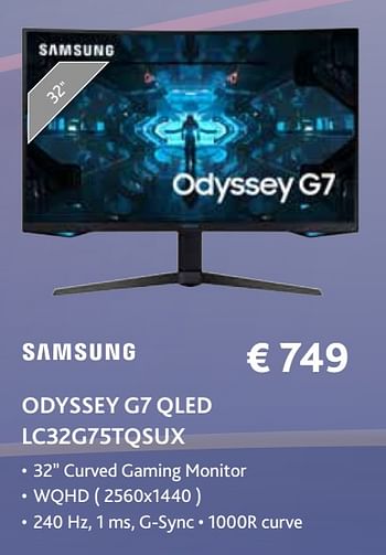 Promotions Samsung odyssey g7 qled lc32g75tqsux - Samsung - Valide de 14/09/2020 à 31/10/2020 chez Exellent