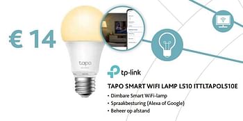 Promoties Tp-link tapo smart wifi lamp l510 ittltapol510e - TP-LINK - Geldig van 14/09/2020 tot 31/10/2020 bij Exellent