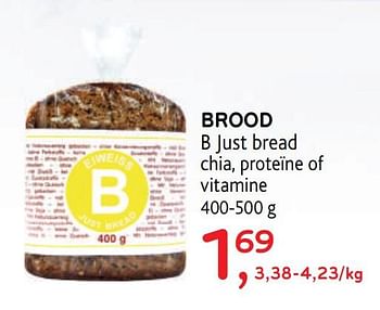 Promoties Brood b just bread chia, proteïne of vitamine - B Just Bread - Geldig van 07/10/2020 tot 20/10/2020 bij Alvo
