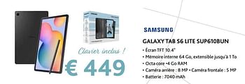 Promotions Samsung galaxy tab s6 lite sup610bun - Samsung - Valide de 14/09/2020 à 31/10/2020 chez Exellent