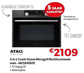 Promoties Atag 3-in-1 combi stoom-microgolf-multifunctionele oven - aacsx4692d - ATAG - Geldig van 01/10/2020 tot 31/10/2020 bij Exellent