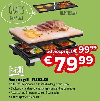 Promotions Fritel raclette grill - flsr3150 - Fritel - Valide de 01/10/2020 à 31/10/2020 chez Exellent