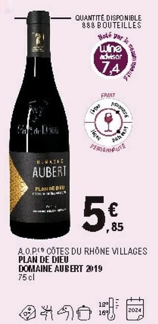 Vins Rouges A O P Cotes Du Rhone Villages Plan De Dieu Domaine Aubert 19 En Promotion Chez E Leclerc