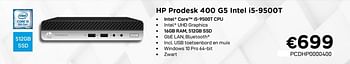 Promotions Hp prodesk 400 g5 intel i5-9500t - HP - Valide de 01/10/2020 à 31/10/2020 chez Compudeals