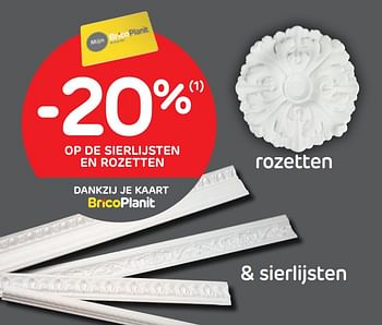 Promoties -20% op de sierlijsten en rozetten - Huismerk - BricoPlanit - Geldig van 07/10/2020 tot 02/11/2020 bij BricoPlanit