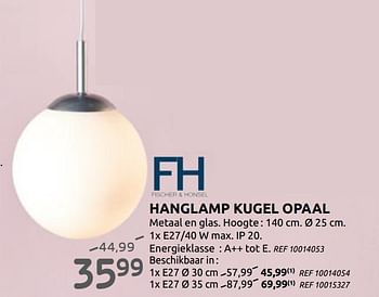 Promotions Hanglamp kugel opaal - Fischer & Honsel - Valide de 07/10/2020 à 02/11/2020 chez BricoPlanit