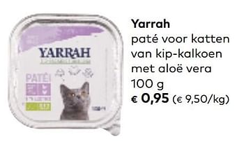 Promotions Yarrah paté voor katten van kip-kalkoen met aloë vera - Yarrah - Valide de 07/10/2020 à 03/11/2020 chez Bioplanet