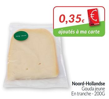 Promotions Noord-hollandse gouda jeune - Produit maison - Intermarche - Valide de 01/10/2020 à 31/10/2020 chez Intermarche