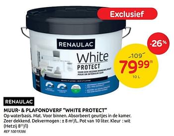 Promotions Muur- + plafondverf white protect - Renaulac - Valide de 14/10/2020 à 26/10/2020 chez Brico