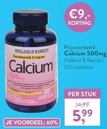 Promotions Calcium 500mg holland + barrett - Produit maison - Holland & Barrett - Valide de 05/10/2020 à 01/11/2020 chez Holland & Barret