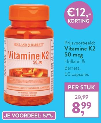 Promoties Vitamine k2 50 mcg holland + barrett - Huismerk - Holland & Barrett - Geldig van 05/10/2020 tot 01/11/2020 bij Holland & Barret