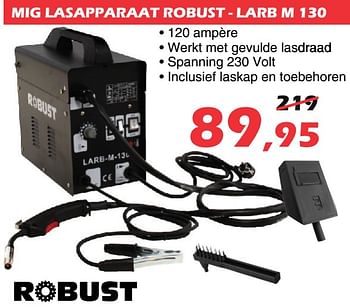 Promotions Mig lasapparaat robust - larb m 130 - ROBUST - Valide de 25/09/2020 à 25/10/2020 chez Itek