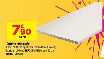 Promotions Tablette mélaminée - Produit Maison - Bricorama - Valide de 30/09/2020 à 18/10/2020 chez Bricorama