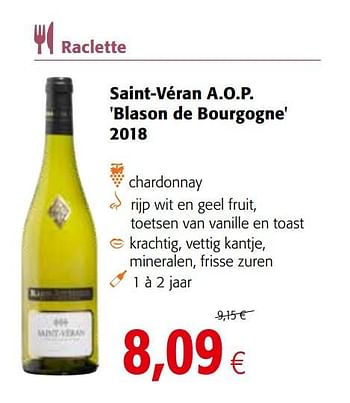 Promoties Saint-véran a.o.p. blason de bourgogne 2018 - Witte wijnen - Geldig van 07/10/2020 tot 20/10/2020 bij Colruyt