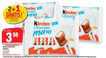 Promoties Maxi chocolate kinder - Kinder - Geldig van 14/10/2020 tot 20/10/2020 bij Match