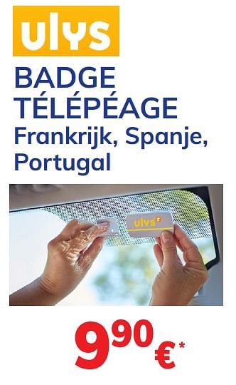 Promoties Badge télépéage frankrijk, spanje, portugal - Huismerk - Auto 5  - Geldig van 12/10/2020 tot 17/11/2020 bij Auto 5