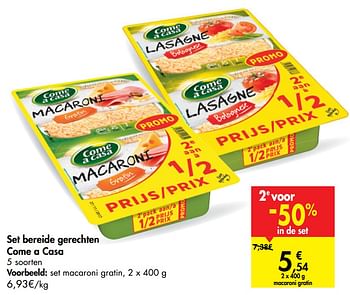 Promotions Set bereide gerechten come a casa set macaroni gratin - Come a Casa - Valide de 14/10/2020 à 26/10/2020 chez Carrefour