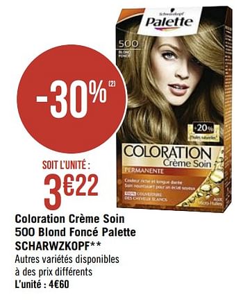 Promotions Coloration crème soin 500 blond foncé palette scharwzkopf - Schwarzkopf - Valide de 12/10/2020 à 25/10/2020 chez Super Casino