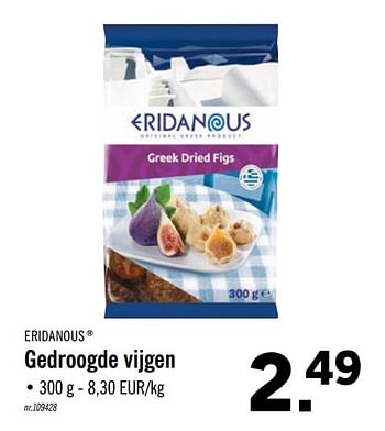 Promotions Gedroogde vijgen - Eridanous - Valide de 19/10/2020 à 24/10/2020 chez Lidl