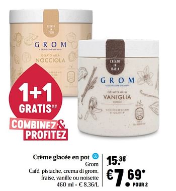Promotions Crème glacée en pot grom café, pistache, crema di grom, fraise, vanille ou noisette - Grom - Valide de 15/10/2020 à 21/10/2020 chez Delhaize