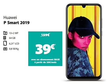 Promotions Huawei p smart 2019 - Huawei - Valide de 12/10/2020 à 09/11/2020 chez Base