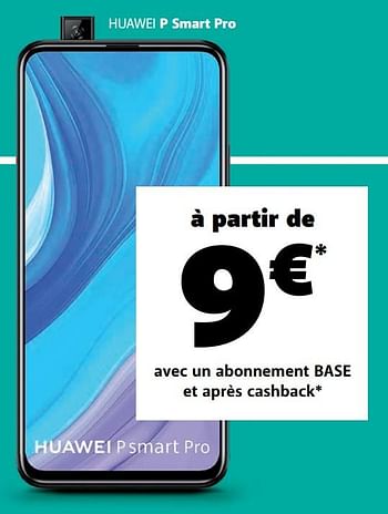 Promotions Huawei p smart pro - Huawei - Valide de 12/10/2020 à 09/11/2020 chez Base