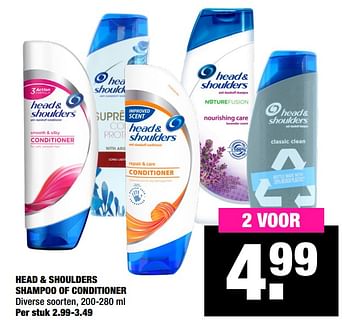 Promoties Head + shoulders shampoo of conditioner - Head & Shoulders - Geldig van 19/10/2020 tot 01/11/2020 bij Big Bazar