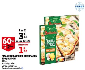Promoties Pizza four a pierre 4fromages buitoni - Buitoni - Geldig van 21/10/2020 tot 27/10/2020 bij Auchan