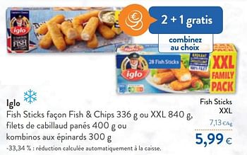 Promotions Iglo fish sticks xxl - Iglo - Valide de 21/10/2020 à 03/11/2020 chez OKay