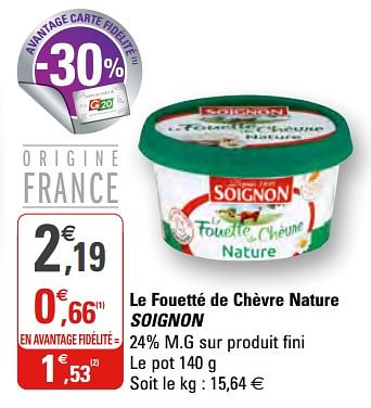 Promotions Le fouetté de chèvre nature soignon - Soignon - Valide de 21/10/2020 à 01/11/2020 chez G20
