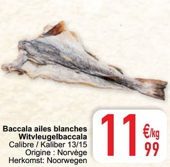 Promoties Baccala ailes blanches witvleugelbaccala - Huismerk - Cora - Geldig van 27/10/2020 tot 02/11/2020 bij Cora