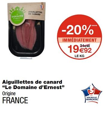 Promotions Aiguillettes de canard le domaine d`ernest - Le Domaine d'Ernest - Valide de 21/10/2020 à 01/11/2020 chez MonoPrix