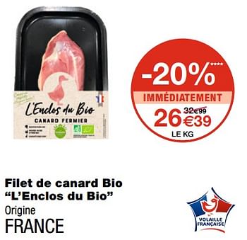 Promotions Filet de canard bio l`enclos du bio - Produit Maison - MonoPrix - Valide de 21/10/2020 à 01/11/2020 chez MonoPrix
