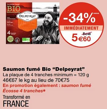 Promotions Saumon fumé bio delpeyrat - Delpeyrat - Valide de 21/10/2020 à 01/11/2020 chez MonoPrix