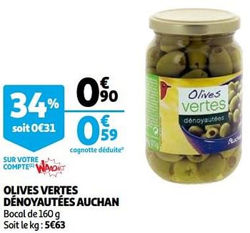 Promotions Olives vertes dénoyautées auchan - Produit Maison - Auchan Ronq - Valide de 28/10/2020 à 03/11/2020 chez Auchan Ronq