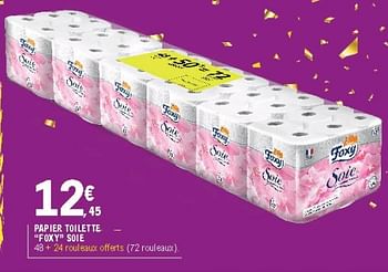 Foxy Papier toilette foxy soie - En promotion chez E.Leclerc