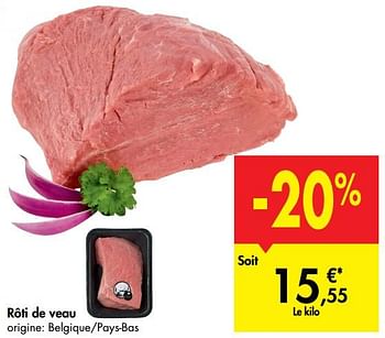 Promotions Rôti de veau - Produit maison - Carrefour  - Valide de 28/10/2020 à 02/11/2020 chez Carrefour