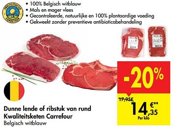 Promoties Dunne lende of ribstuk van rund kwaliteitsketen carrefour - Huismerk - Carrefour  - Geldig van 28/10/2020 tot 02/11/2020 bij Carrefour