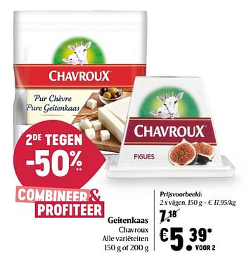 Promoties Geitenkaas chavroux - Chavroux - Geldig van 05/11/2020 tot 11/11/2020 bij Delhaize